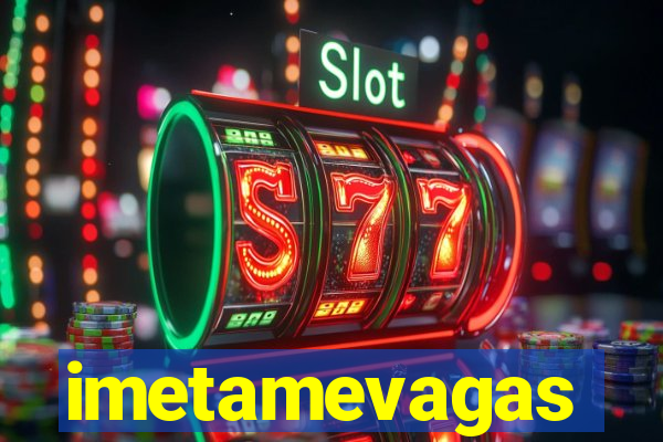 imetamevagas