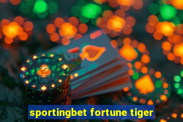 sportingbet fortune tiger