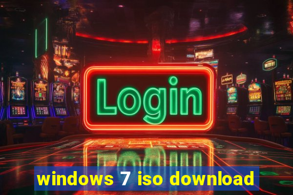 windows 7 iso download