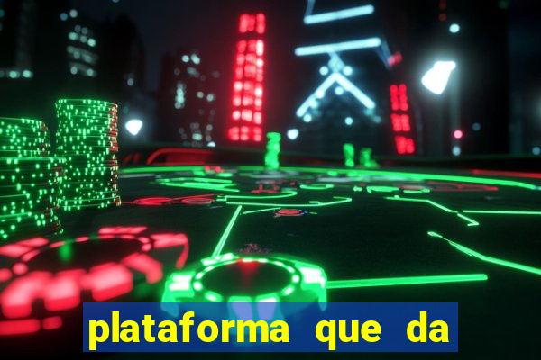 plataforma que da 30 reais no cadastro