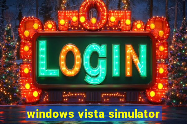 windows vista simulator