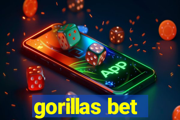 gorillas bet