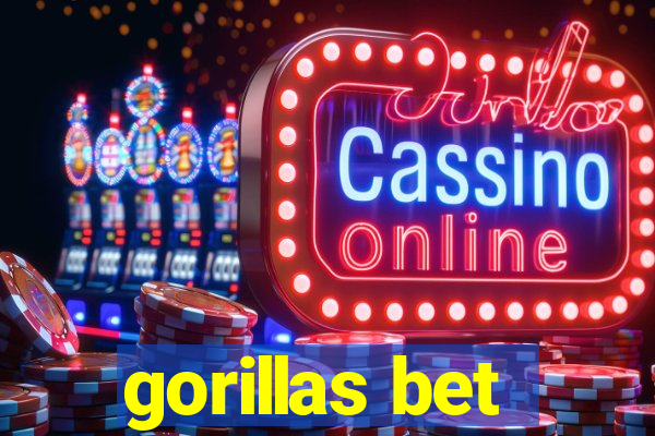 gorillas bet