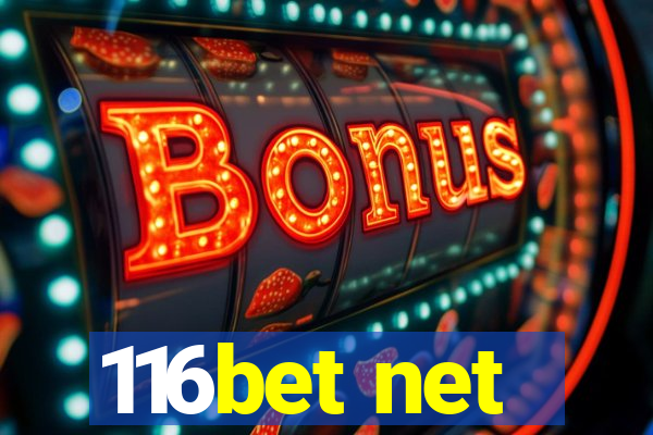 116bet net