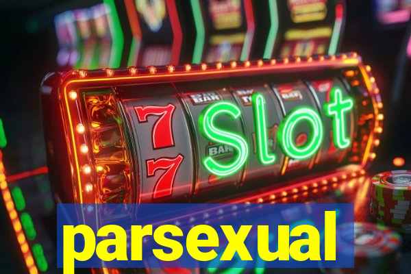 parsexual