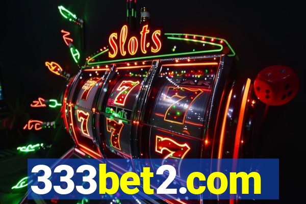 333bet2.com