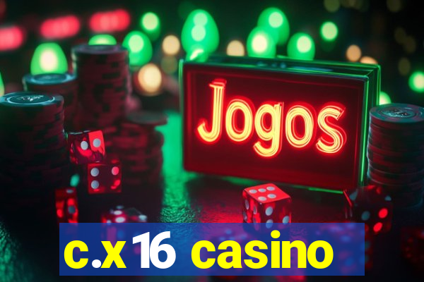 c.x16 casino