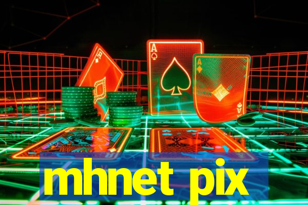 mhnet pix