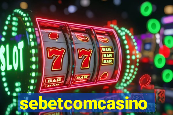 sebetcomcasino