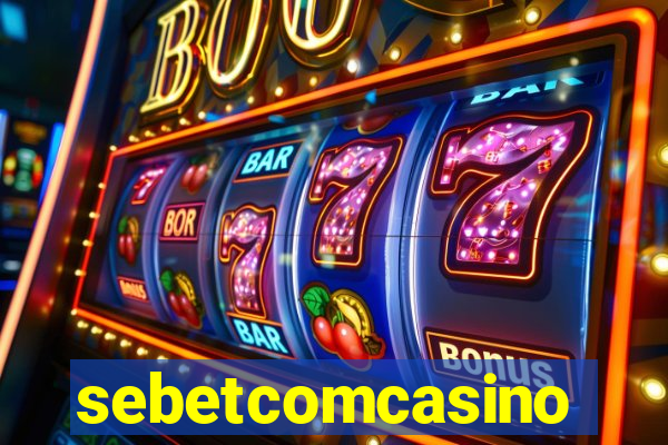 sebetcomcasino