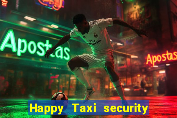 Happy Taxi security password road 96 happy