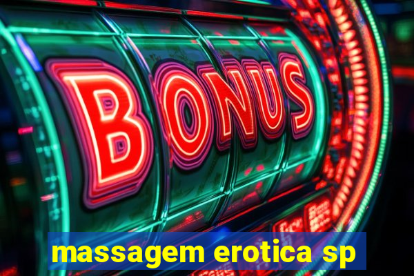 massagem erotica sp