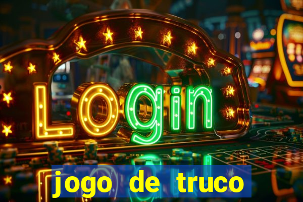 jogo de truco valendo dinheiro real