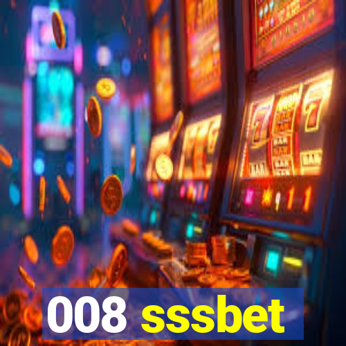 008 sssbet