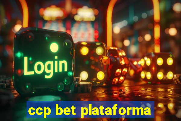 ccp bet plataforma