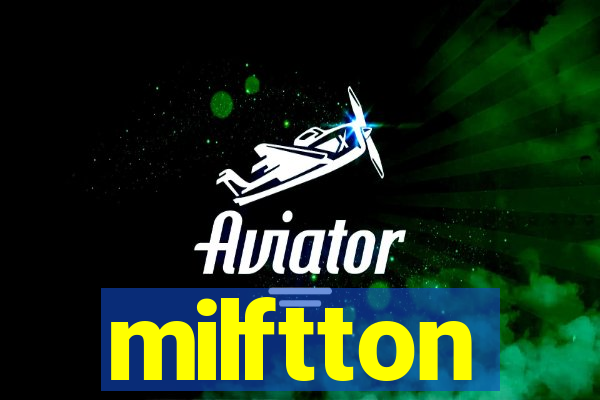 milftton