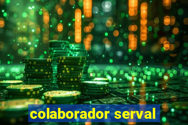 colaborador serval