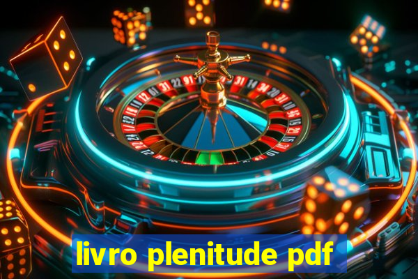 livro plenitude pdf