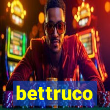 bettruco