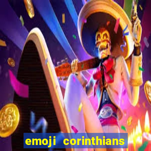 emoji corinthians copiar e colar