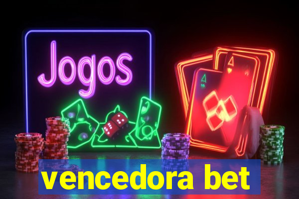 vencedora bet