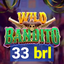 33 brl