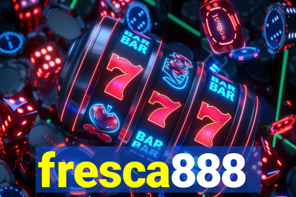 fresca888