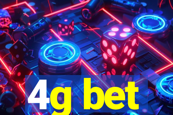 4g bet