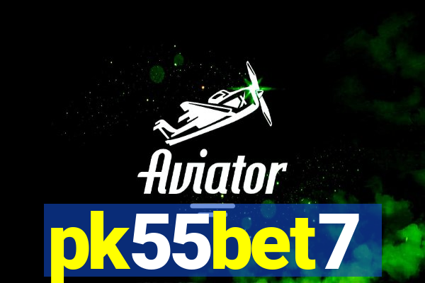 pk55bet7