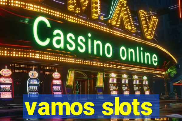 vamos slots