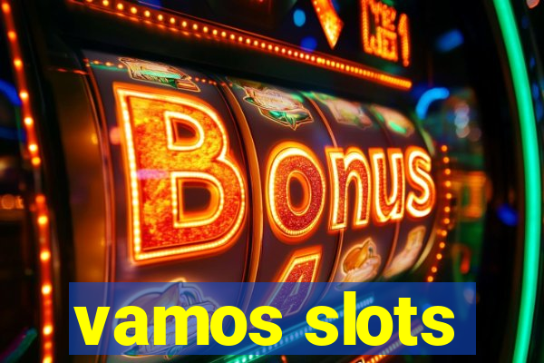 vamos slots