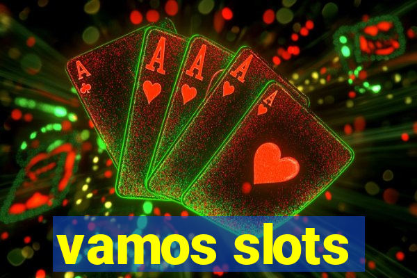 vamos slots