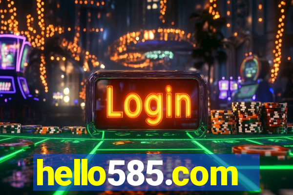 hello585.com