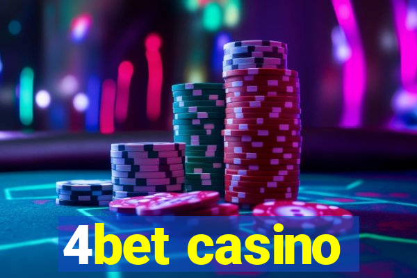 4bet casino