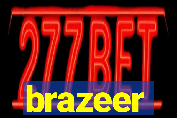 brazeer