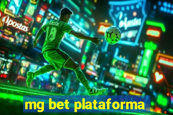 mg bet plataforma