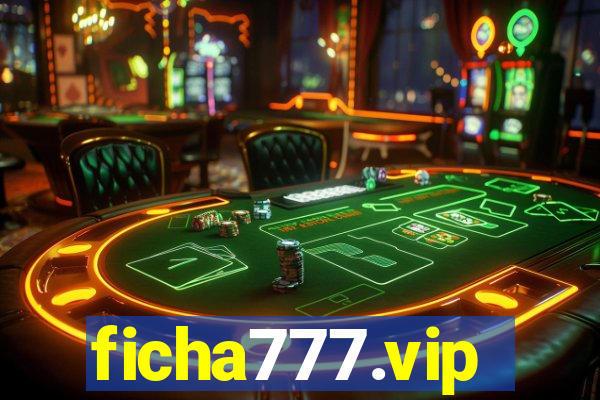 ficha777.vip