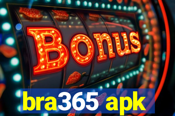 bra365 apk