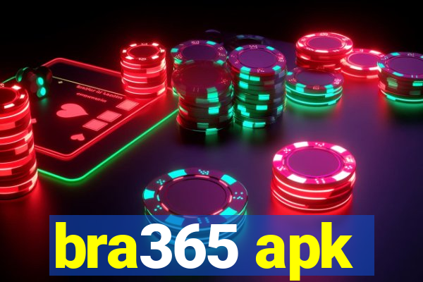 bra365 apk