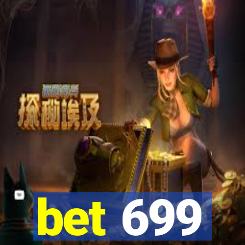 bet 699