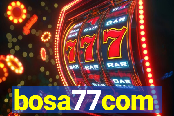 bosa77com