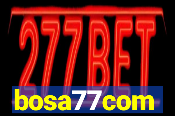 bosa77com