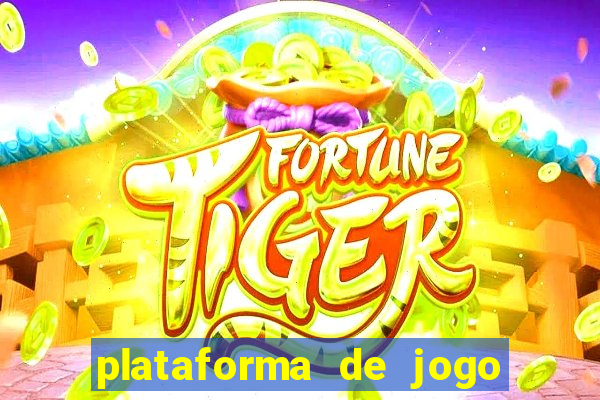 plataforma de jogo que da dinheiro no cadastro