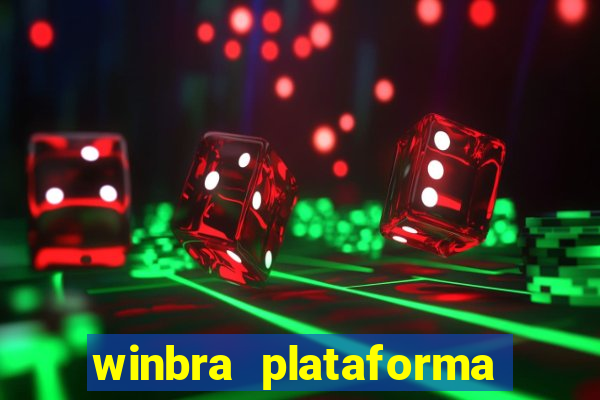 winbra plataforma de jogos