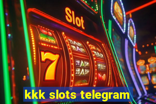 kkk slots telegram