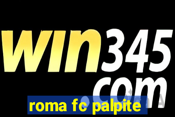 roma fc palpite