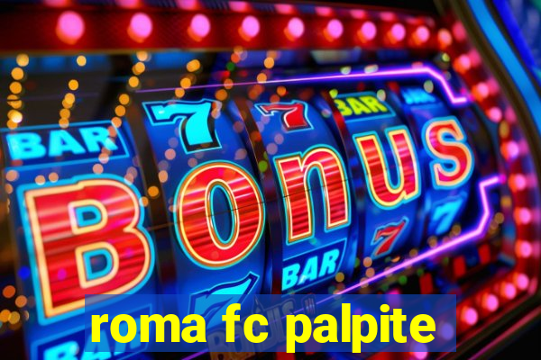 roma fc palpite