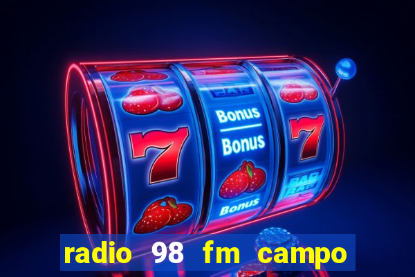 radio 98 fm campo formoso bahia