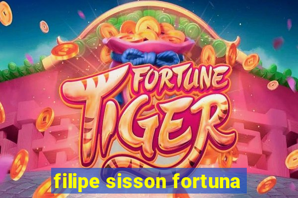 filipe sisson fortuna