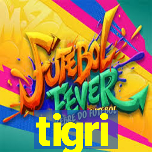 tigri